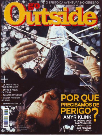 Why we need risk?, Jul 2009 Go Outside Magazine Ed 50